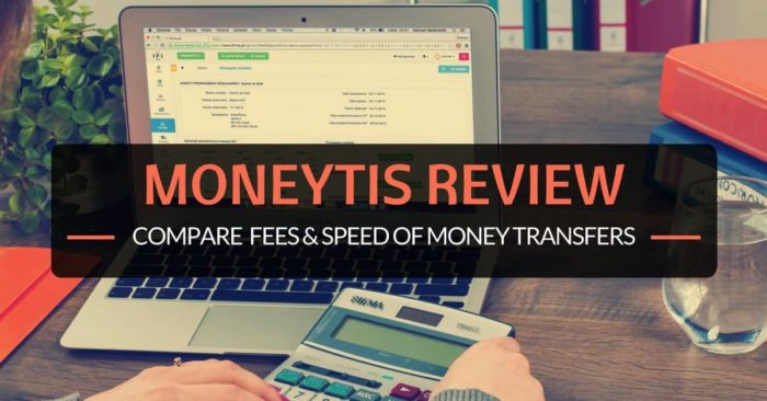 Moneytis Review: Compare Fees & Speed of Money Transfers