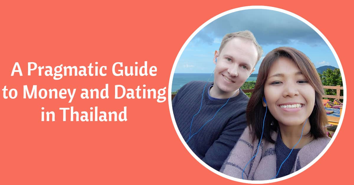 Dating in Thailand for Single Expats: How and Where to Meet Single Thais