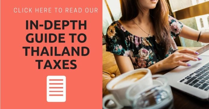 An in-depth guide to Thailand taxes.