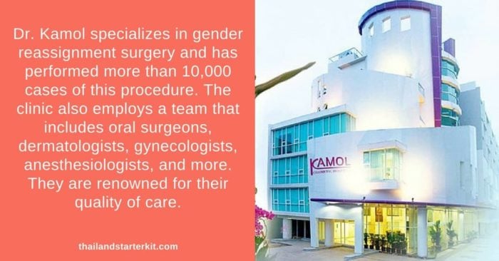 Dr. Kamol specializes in gender reassignment surgery and has performed more than 10,000 cases of this procedure. The clinic also employs a team that includes oral surgeons, dermatologists, gynecologists, anesthesiologists, and more. They are renowned for their quality of care.