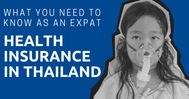 Health Insurance in Thailand What You Need to Know as an