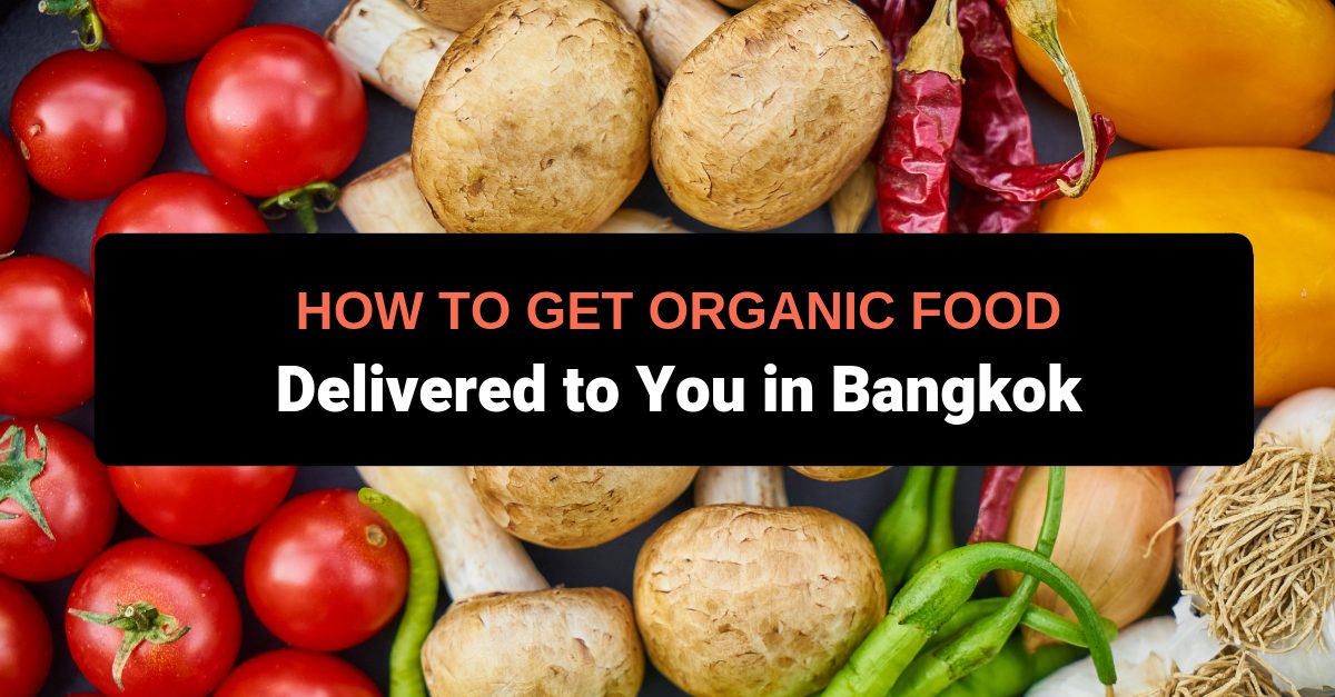 organic food bangkok patreon