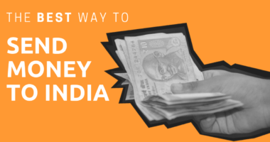 A hand holding Indian Rupees with the title: The Best Way to Send Money to India