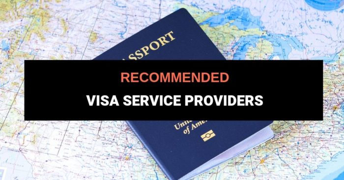 Recommended Visa Service Providers