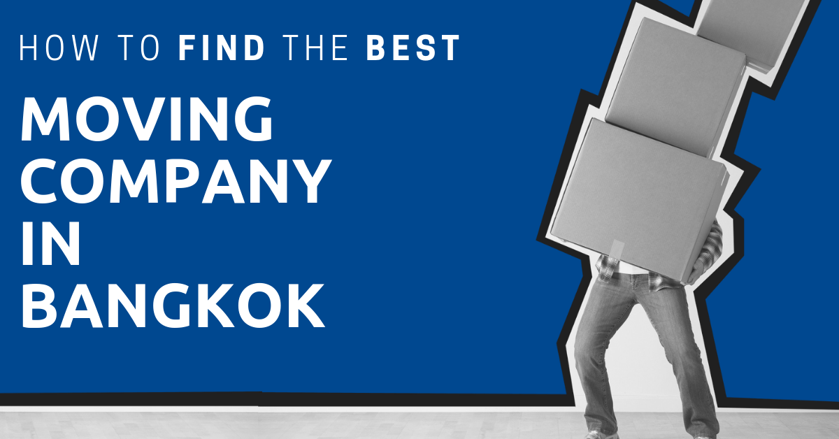 A man carrying a stack of boxes and the title: How to Find the Best Moving Company in Bangkok