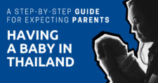 A lady holding a newborn in her arms and the title: Having a Baby in Thailand, a Step-by-Step Guide for Expecting Parents