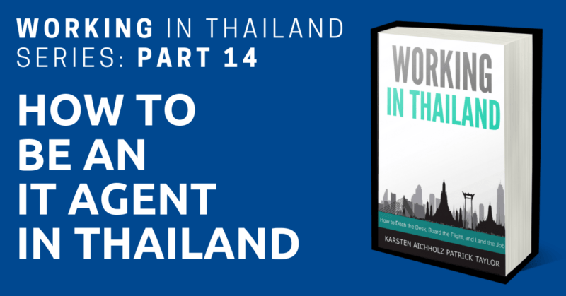 working in thailand it agent