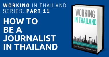 working in thailand journalist
