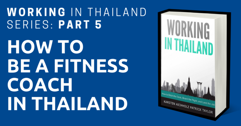 working in thailand personal trainer