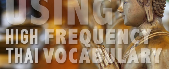 Using High Frequency Thai Vocabulary