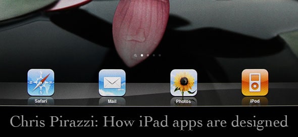 Chris Pirazzi: How iPad Apps are Designed