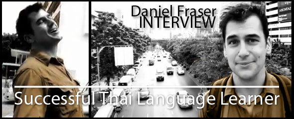 Successful Thai Language Learner: Daniel B Fraser