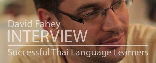 Successful Thai Language Learner: David Fahey