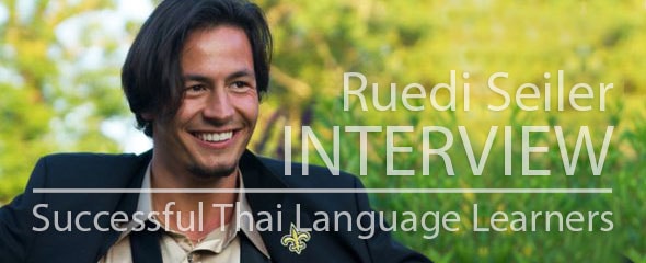 Successful Thai Language Learner: Ruedi Seiler