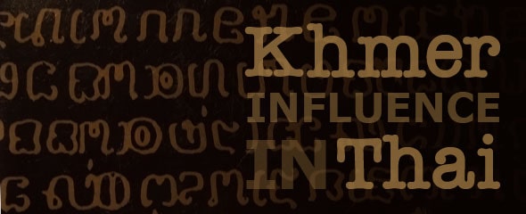 Khmer Influence in Thai