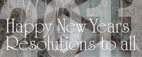 Happy New Years... Resolutions to all
