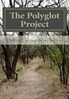 The Polyglot Project: Ready for Download