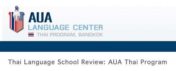 Thai Language School Review:AUA-Thai Language Program