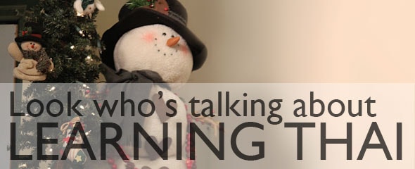 Look Who's Talking About Learning Thai
