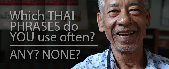 Thai Phrases you use the most