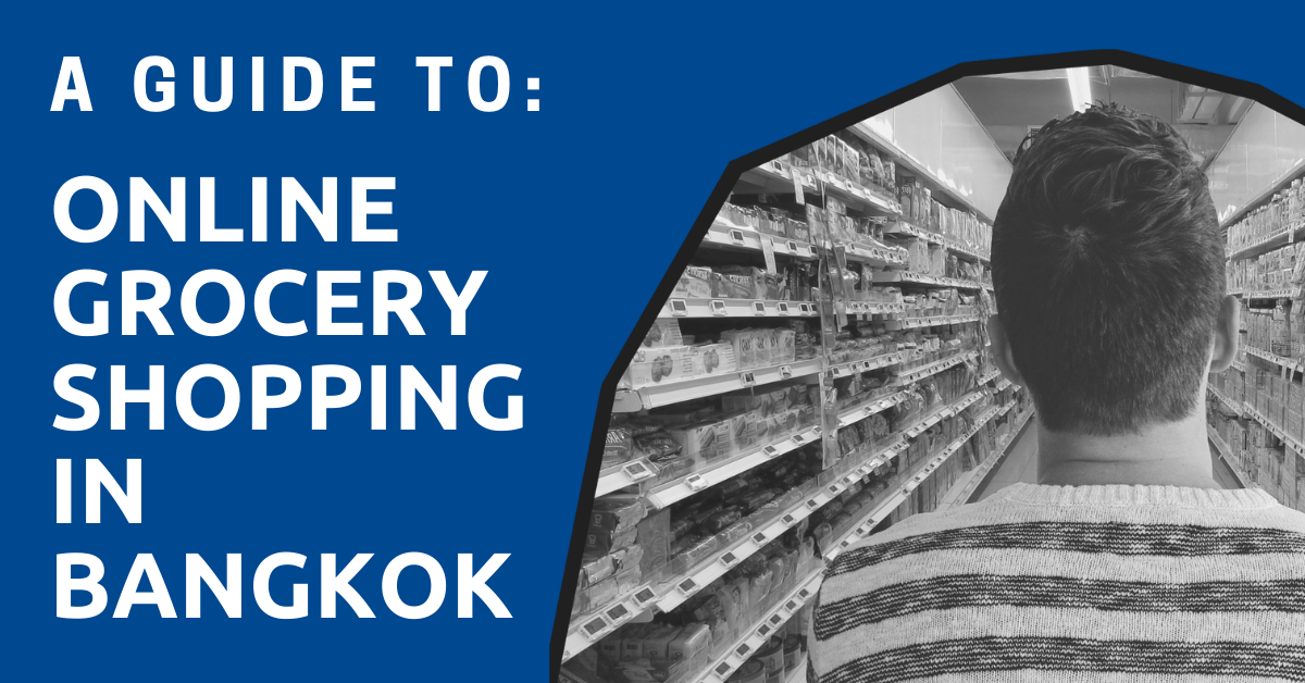 A Guide to Online Grocery Shopping in Bangkok