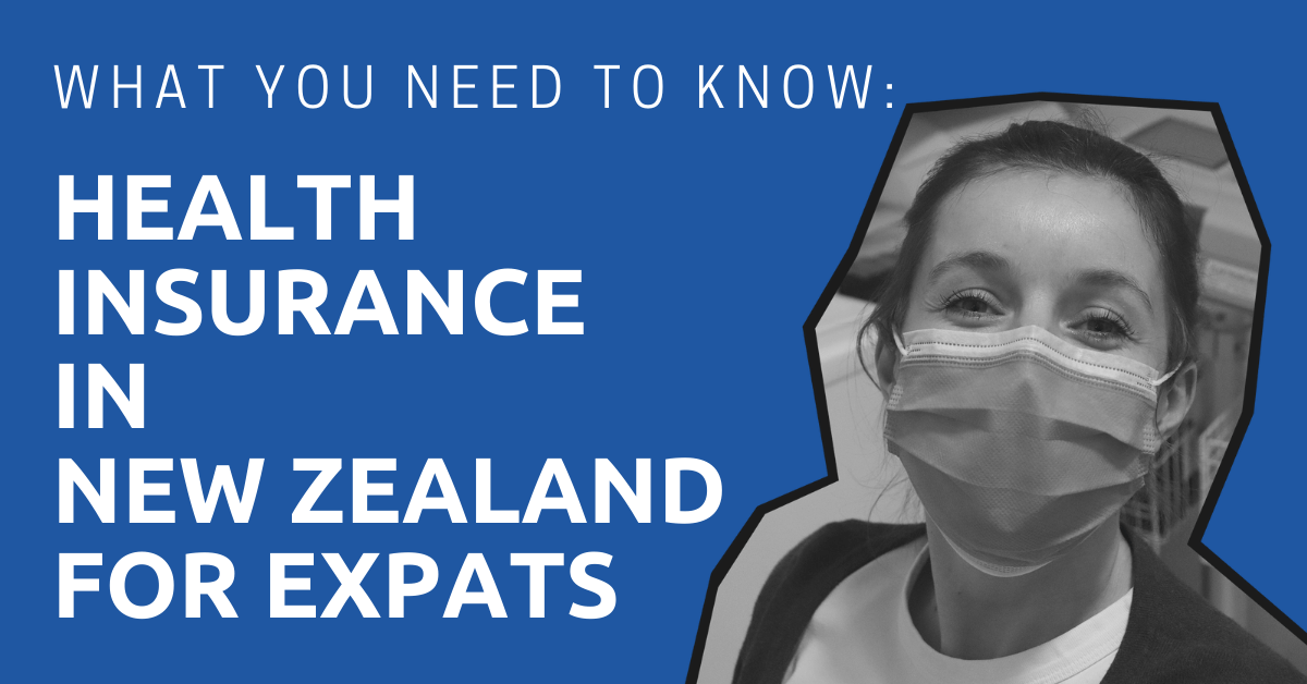 Health Insurance in New Zealand for Expats What You Need to Know