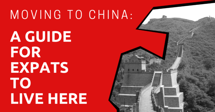 Moving to China: A Guide for Expats to Live Here