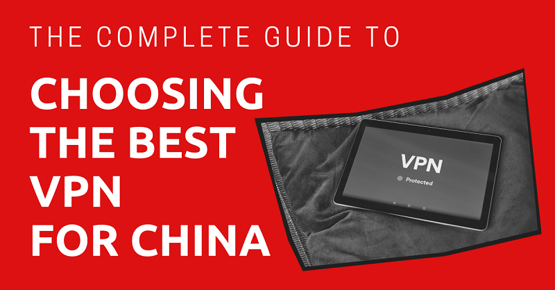 The Best VPN for China