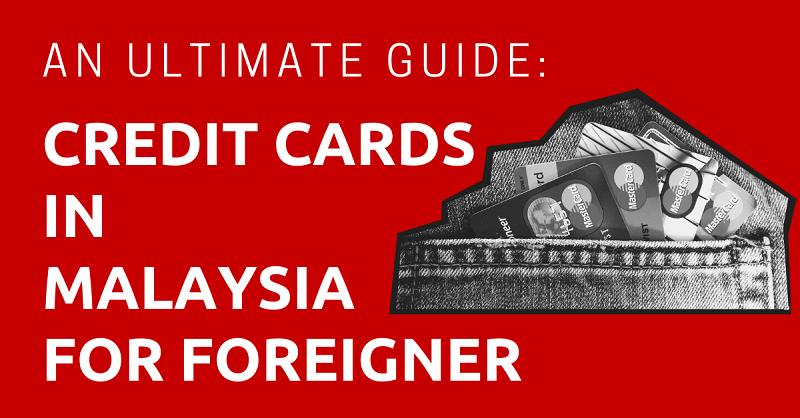 Credit Cards in Malaysia