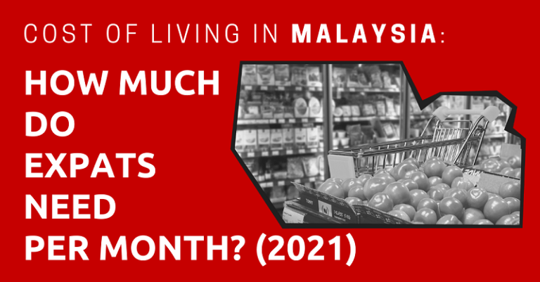 Cost of Living in Malaysia per Month for Expats (2024)
