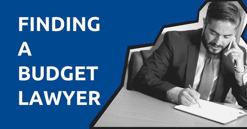 Finding a Budget Lawyer