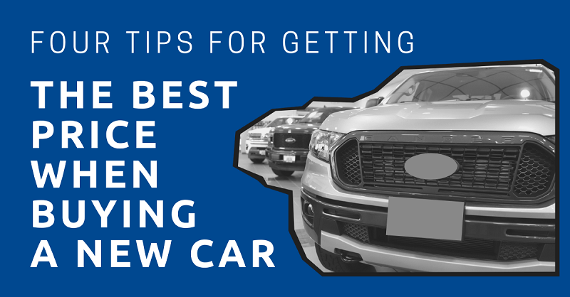 Four Tips for Getting the Best Price When Buying a New Car