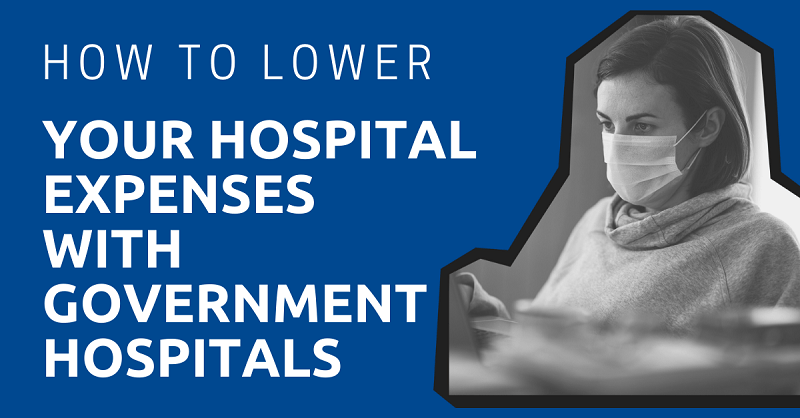 How to Lower Your Hospital Expenses with Government Hospitals