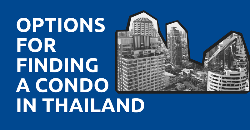 Options for Finding a Condo in Thailand