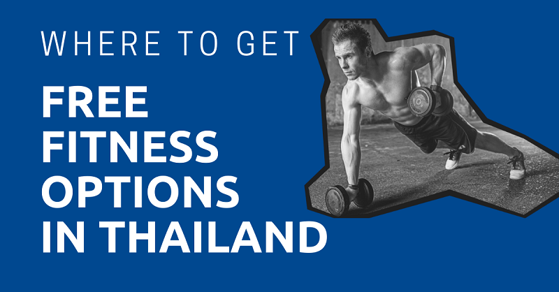 Where to Get Free Fitness Options in Thailand