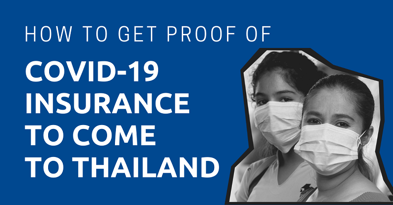 How to Get Proof of Covid-19 Insurance to Come to Thailand
