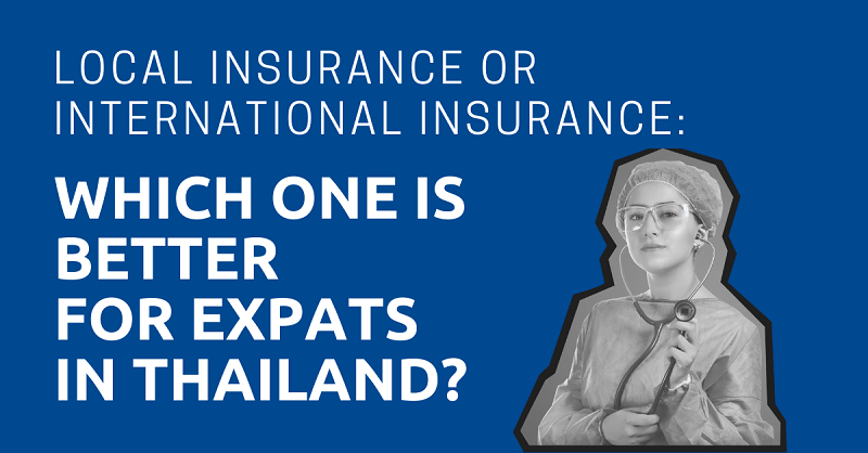 Local Insurance or International Insurance Which One is Better for Expats in Thailand