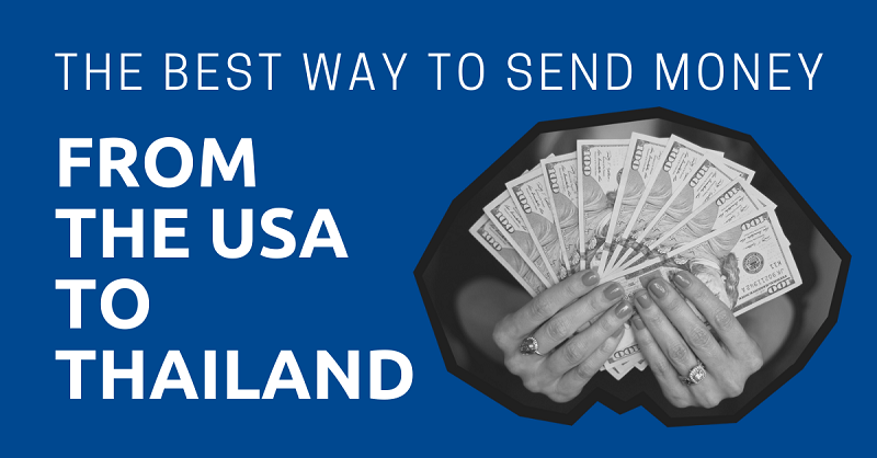 The Best Way to Send Money from the USA to Thailand