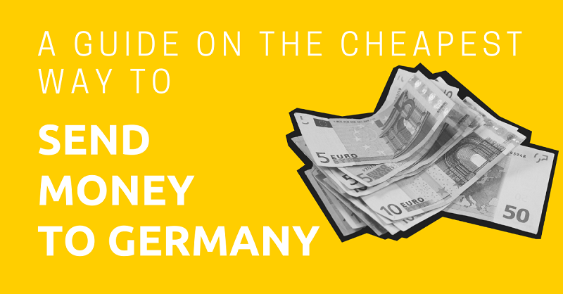 A Guide on the Cheapest Way to Send Money to Germany