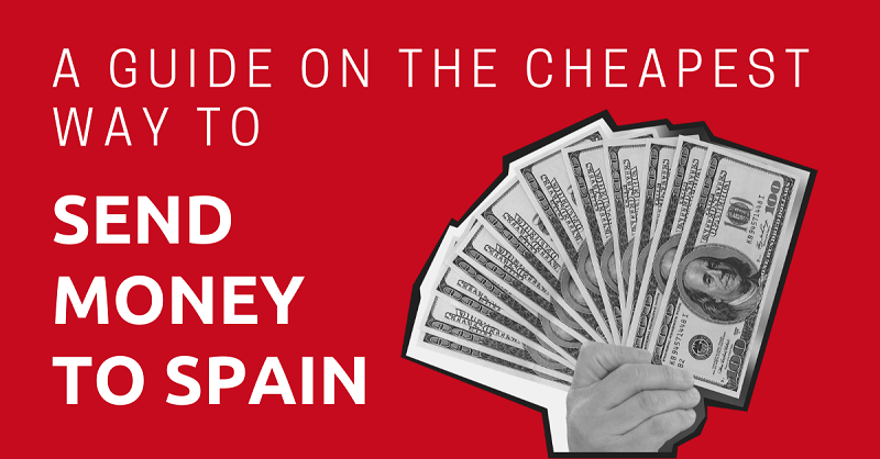 A Guide on the Cheapest Way to Send Money to Spain