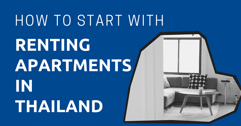 How to Start with Renting Apartments in Thailand