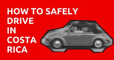 How to Safely Drive in Costa Rica
