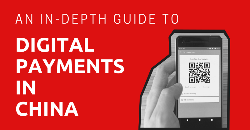 An In-Depth Guide to Digital Payments in China
