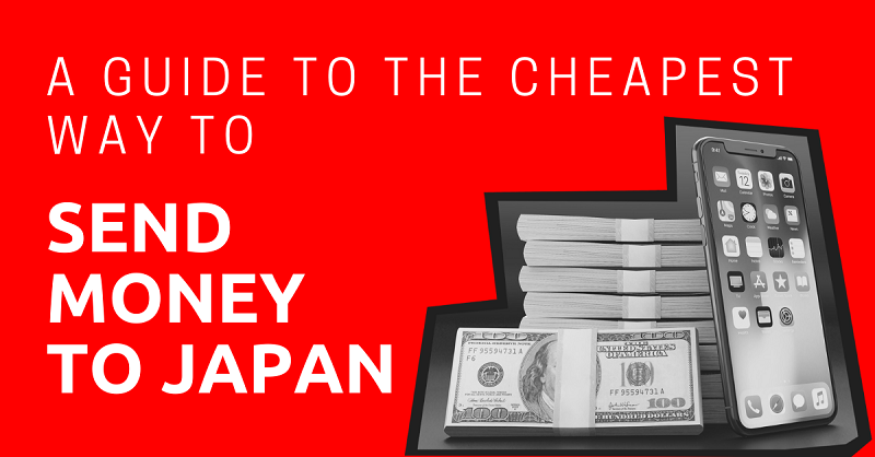 A Guide to the Cheapest Way to Send Money to Japan