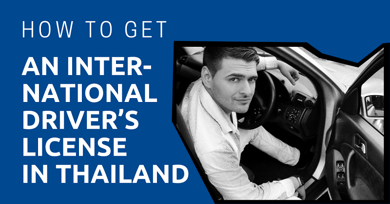 How to Get an International Driver’s License in Thailand