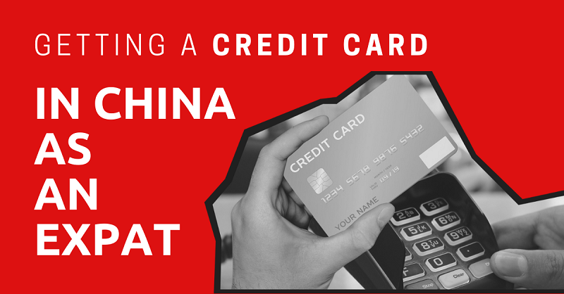 Getting a Credit Card in China as an Expat