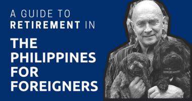 A Guide to Retirement in the Philippines for Foreigners