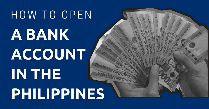 How to Open a Bank Account in the Philippines