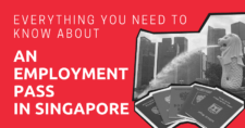 Everything You Need to Know About an Employment Pass in Singapore 