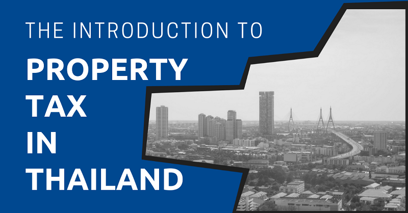 The Introduction to Property Tax in Thailand